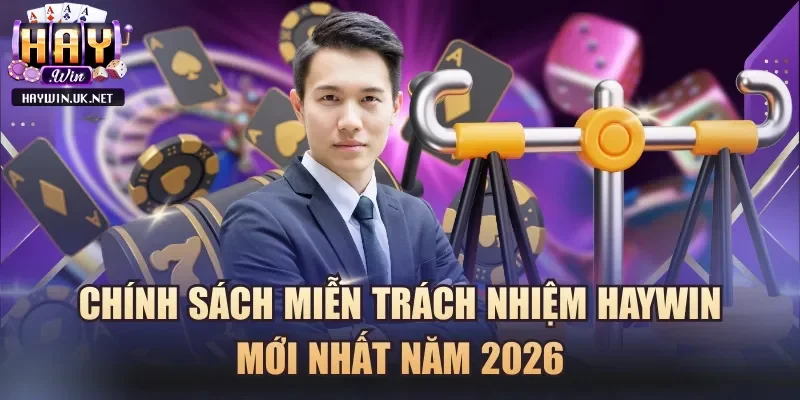 Cập nhật chính sách miễn trừ trách nhiệm